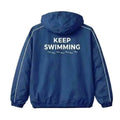 Keep Swimming Jacket Keep Swimming Hoodie Keep Swimming Sweatshirt Sweater Sweat Shirt